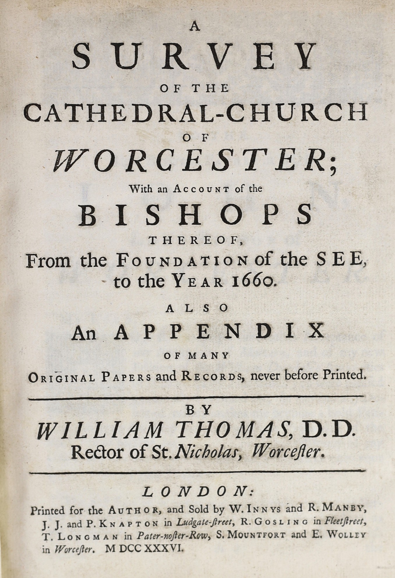 WORCESTERSHIRE: Thomas, William - A Survey of the Cathedral - Church of Worcester ... also an Appendix of many original papers and records ... folded plan, num. plates and